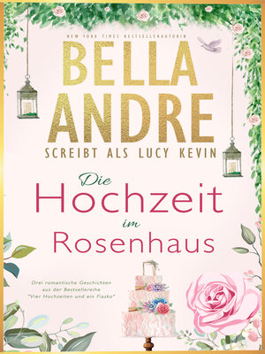 Die Hochzeit im Rosenhaus - ebook